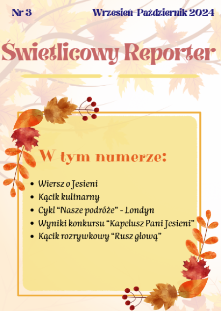 Nowe wydanie gazetki ''Świetlicowy Reporter''