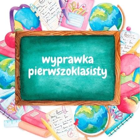 WYPRAWKA UCZNIA KLASY I