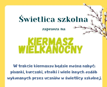 KIERMASZ WIELKANOCNY W ŚWIETLICY SZKOLNEJ