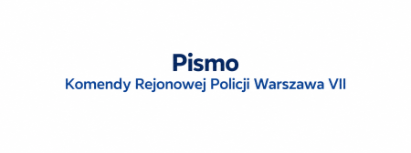 Pismo Komendy Rejonowej Policji Warszawa VII dotyczące rowerów, hulajnóg i UTO